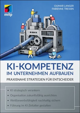 Abbildung von Langer / Tressin | KI-Kompetenz im Unternehmen aufbauen | 1. Auflage | 2026 | beck-shop.de