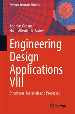 Abbildung von Öchsner / Altenbach | Engineering Design Applications VIII | 1. Auflage | 2026 | beck-shop.de