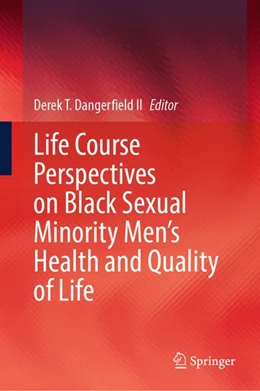 Abbildung von Dangerfield II | Life Course Perspectives on Black Sexual Minority Men's Health and Quality of Life | 1. Auflage | 2026 | beck-shop.de