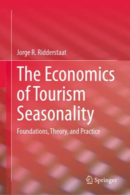 Abbildung von Ridderstaat | The Economics of Tourism Seasonality | 1. Auflage | 2026 | beck-shop.de