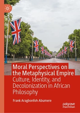 Abbildung von Abumere | Moral Perspectives on the Metaphysical Empire | 1. Auflage | 2026 | beck-shop.de