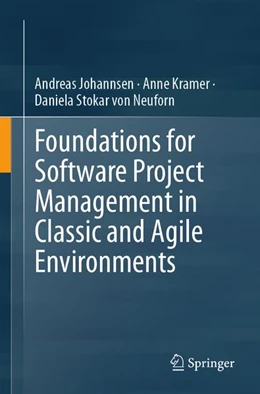 Abbildung von Johannsen / Kramer | Foundations for Software Project Management in Classic and Agile Environments | 1. Auflage | 2026 | beck-shop.de