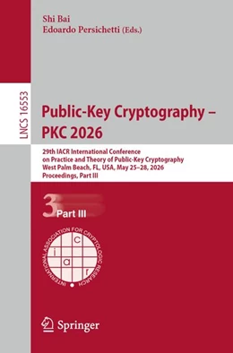 Abbildung von Bai / Persichetti | Public-Key Cryptography - PKC 2026 | 1. Auflage | 2026 | beck-shop.de