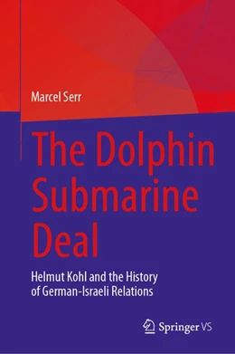Abbildung von Serr | The Dolphin Submarine Deal | 1. Auflage | 2026 | beck-shop.de