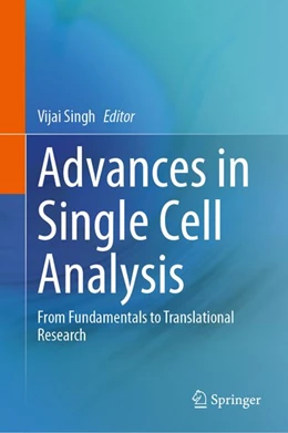 Abbildung von Singh | Advances in Single Cell Analysis | 1. Auflage | 2026 | beck-shop.de