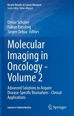 Abbildung von Schober / Kiessling | Molecular Imaging in Oncology - Volume 2 | 3. Auflage | 2026 | beck-shop.de