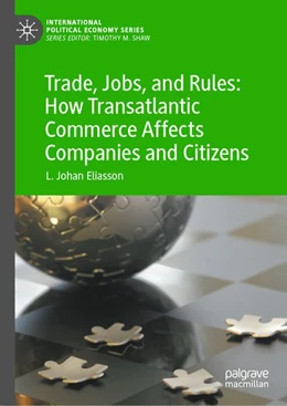 Abbildung von Eliasson | Trade, Jobs, and Rules: How Transatlantic Commerce Affects Companies and Citizens | 1. Auflage | 2026 | beck-shop.de
