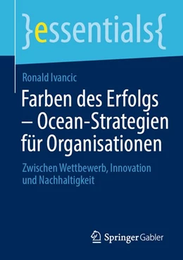 Abbildung von Ivancic | Farben des Erfolgs - Ocean-Strategien für Organisationen | 1. Auflage | 2026 | beck-shop.de