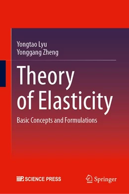 Abbildung von Lyu / Zheng | Theory of Elasticity | 1. Auflage | 2026 | beck-shop.de