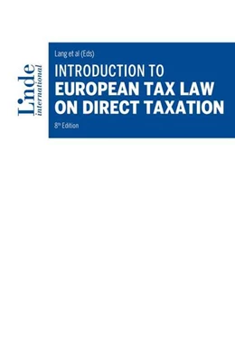 Abbildung von Pistone / Schuch | Introduction to European Tax Law on Direct Taxation | 8. Auflage | 2024 | beck-shop.de