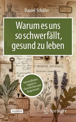 Abbildung von Schäfer | Warum es uns so schwerfällt, gesund zu leben | 1. Auflage | 2026 | beck-shop.de
