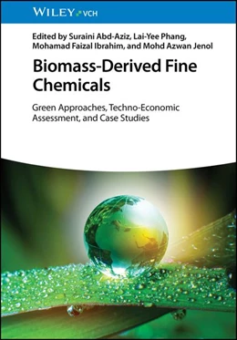 Abbildung von Abd-Aziz / Phang | Biomass-Derived Fine Chemicals | 1. Auflage | 2026 | beck-shop.de