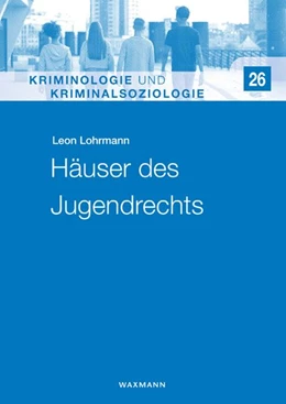 Abbildung von Lohrmann | Häuser des Jugendrechts | 1. Auflage | 2026 | beck-shop.de