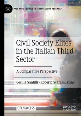 Abbildung von Santilli / Scaramuzzino | Civil Society Elites in the Italian Third Sector | 1. Auflage | 2025 | beck-shop.de