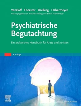 Abbildung von Dreßing / Habermeyer | Psychiatrische Begutachtung | 8. Auflage | 2026 | beck-shop.de