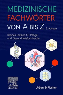 Abbildung von Elsevier Gmbh | Medizinische Fachwörter von A bis Z | 5. Auflage | 2026 | beck-shop.de