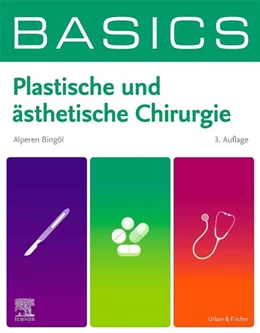 Abbildung von Bingöl | BASICS Plastische und ästhetische Chirurgie | 3. Auflage | 2026 | beck-shop.de