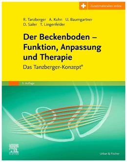 Abbildung von Tanzberger / Kuhn | Der Beckenboden - Funktion, Anpassung und Therapie (inkl. Zusatzmaterialien zum Download) | 5. Auflage | 2026 | beck-shop.de