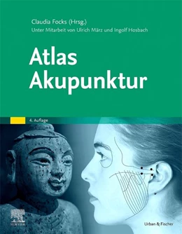Abbildung von Focks / März | Atlas Akupunktur | 4. Auflage | 2026 | beck-shop.de
