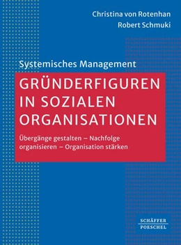 Abbildung von Rotenhan / Schmuki | Gründerfiguren in sozialen Organisationen | 1. Auflage | 2026 | beck-shop.de