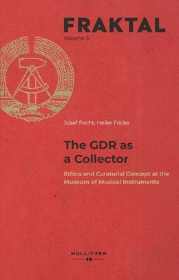 Abbildung von Focht / Fricke | The GDR as a Collector | 1. Auflage | 2026 | beck-shop.de