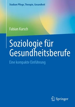 Abbildung von Karsch | Soziologie für Gesundheitsberufe | 1. Auflage | 2026 | beck-shop.de