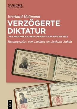 Abbildung von Holtmann / Landtag von Sachsen Anhalt | Verzögerte Diktatur | 1. Auflage | 2026 | beck-shop.de
