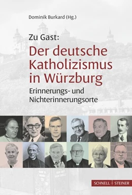 Abbildung von Burkard | Zu Gast: Der deutsche Katholizismus in Würzburg | 1. Auflage | 2026 | beck-shop.de