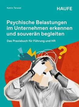 Abbildung von Terwiel | Psychische Belastungen im Unternehmen erkennen und professionell begleiten | 1. Auflage | 2026 | beck-shop.de