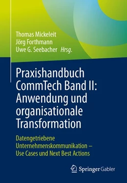 Abbildung von Mickeleit / Forthmann | Praxishandbuch CommTech Band II: Anwendung und organisationale Transformation | 1. Auflage | 2026 | beck-shop.de