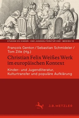Abbildung von Genton / Schmideler | Christian Felix Weißes Werk im europäischen Kontext | 1. Auflage | 2026 | beck-shop.de