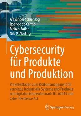 Abbildung von Schlensog / Do Carmo | Cybersecurity für Produkte und Produktion | 1. Auflage | 2026 | beck-shop.de
