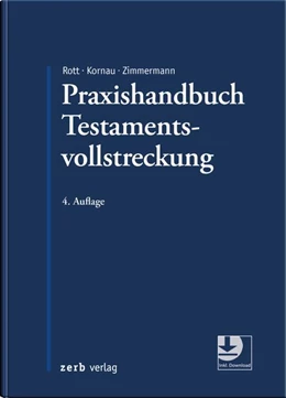Abbildung von Rott / Kornau | Praxishandbuch Testamentsvollstreckung | 4. Auflage | 2026 | beck-shop.de