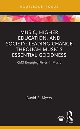 Abbildung von Myers | Music, Higher Education, and Society | 1. Auflage | 2026 | beck-shop.de