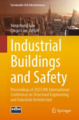 Abbildung von Guo / Luo | Industrial Buildings and Safety | 1. Auflage | 2026 | beck-shop.de