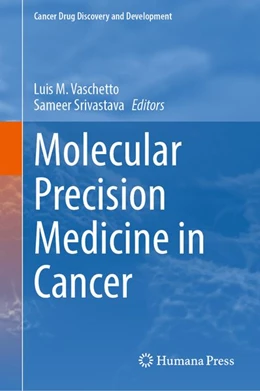 Abbildung von Vaschetto / Srivastava | Molecular Precision Medicine in Cancer | 1. Auflage | 2026 | beck-shop.de