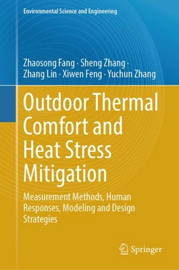 Abbildung von Fang / Zhang | Outdoor Thermal Comfort and Heat Stress Mitigation | 1. Auflage | 2026 | beck-shop.de