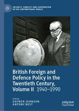 Abbildung von Johnson / Best | British Foreign and Defence Policy in the Twentieth Century, Volume II | 1. Auflage | 2026 | beck-shop.de
