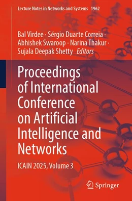Abbildung von Virdee / Correia | Proceedings of International Conference on Artificial Intelligence and Networks | 1. Auflage | 2026 | beck-shop.de