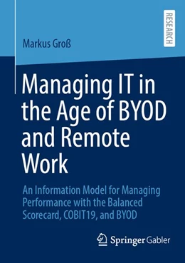Abbildung von Groß | Managing IT in the Age of BYOD and Remote Work | 1. Auflage | 2026 | beck-shop.de
