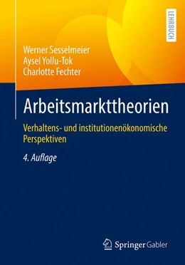 Abbildung von Sesselmeier / Yollu-Tok | Arbeitsmarkttheorien | 4. Auflage | 2026 | beck-shop.de