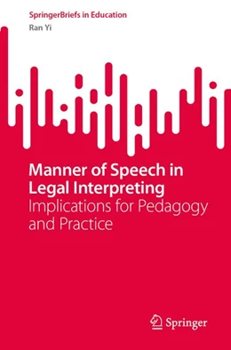 Abbildung von Yi | Manner of Speech in Legal Interpreting | 1. Auflage | 2026 | beck-shop.de