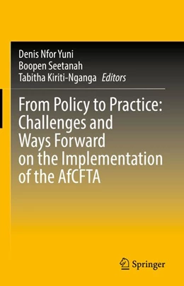 Abbildung von Yuni / Seetanah | From Policy to Practice: Challenges and Ways Forward on the Implementation of the AfCFTA | 1. Auflage | 2026 | beck-shop.de