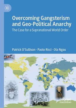 Abbildung von O'Sullivan / Ricci | Overcoming Gangsterism and Geo-Political Anarchy | 1. Auflage | 2026 | beck-shop.de