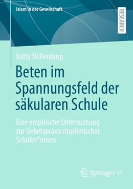 Abbildung von Nöllenburg | Beten im Spannungsfeld der säkularen Schule | 1. Auflage | 2026 | beck-shop.de