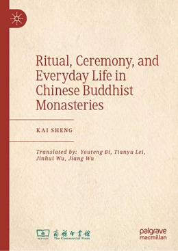 Abbildung von Sheng | Ritual, Ceremony, and Everyday Life in Chinese Buddhist Monasteries | 1. Auflage | 2026 | beck-shop.de