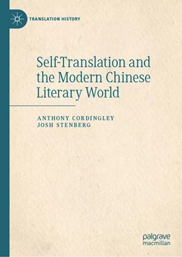 Abbildung von Cordingley / Stenberg | Self-Translation and the Modern Chinese Literary World | 1. Auflage | 2026 | beck-shop.de