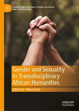Abbildung von Raji | Gender and Sexuality in Transdisciplinary African Humanities | 1. Auflage | 2026 | beck-shop.de