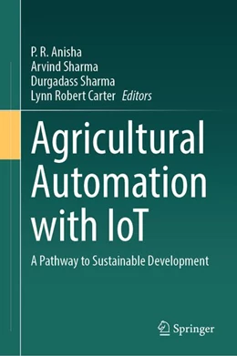 Abbildung von Anisha / Sharma | Agricultural Automation with IoT | 1. Auflage | 2026 | beck-shop.de