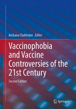 Abbildung von Chatterjee | Vaccinophobia and Vaccine Controversies of the 21st Century | 2. Auflage | 2026 | beck-shop.de